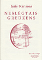 Neslegtais Gredzens (The Unclosed Ring)