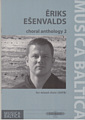 Eriks Esenvalds Choral Anthology 2