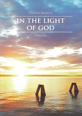 In The Light Of God (I Guds Ljus)