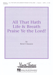All That Hath Life & Breath Praise Ye the Lord!