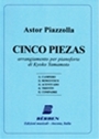 Cinco Piezas for piano solo