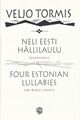 Neli eesti hallilaulu (4 Eestonian Lullabies)