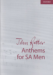 John Rutter Anthems [SAB]