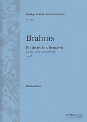Ein Deutsches Requiem Op.45 [Study score]