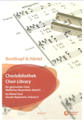 Choir Library for Mixed Choir Secular Repertoire 2 - A Cappella