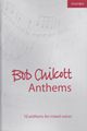Bob Chilcott Anthems
