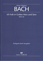 Kantate 92 lch hab in Gottes Herz und Sinn