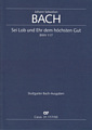 Kantate 117 Sei Lob und Ehr dem hochsten Gut