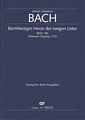 Kantate 185 Barmherziges Herze der ewigen Liebe