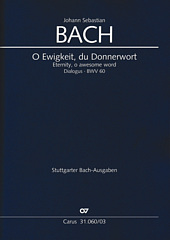 Kantate 60 O Ewigkeit, du Donnerwort II