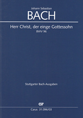 Kantate 96 Herr Christ, der einge Gottessohn
