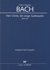 Kantate  96 Herr Christ, der einge Gottessohn