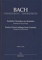 estliche Chorsatze aus Kantaten (Chor u. Orgel)