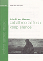 Let all mortal flesh keep silence