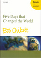 Five Days that Changed the World