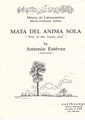 Mata Del Anima Sola [SATTB]