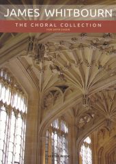 James Whitbourn the choral collection