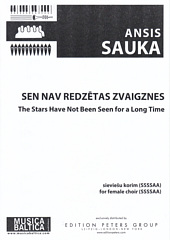 Sen nav redzetas zvaigznes (The stars have not been seen for a long time)