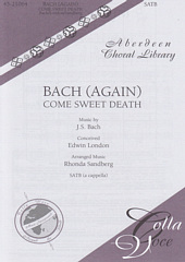 Bach (Again) Come Sweet Death