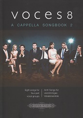 Voces 8 A Cappella Songbook 2