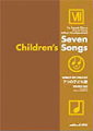 Seven Children's Songs Female Chorus / Equal Voices