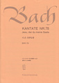 Kantate 78 Jesu, der du meine Seele