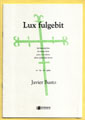 Lux fulgebit