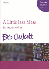 A Little Jazz Mass [for upper voices]
