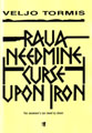 Raua needmine (Curse upon Iron) for SSAA (or TTBB div.)
