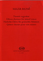 Tizenot vegyeskar (15 choruses for mixed voices)