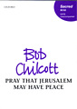 Pray That Jerusalem May Have Peace